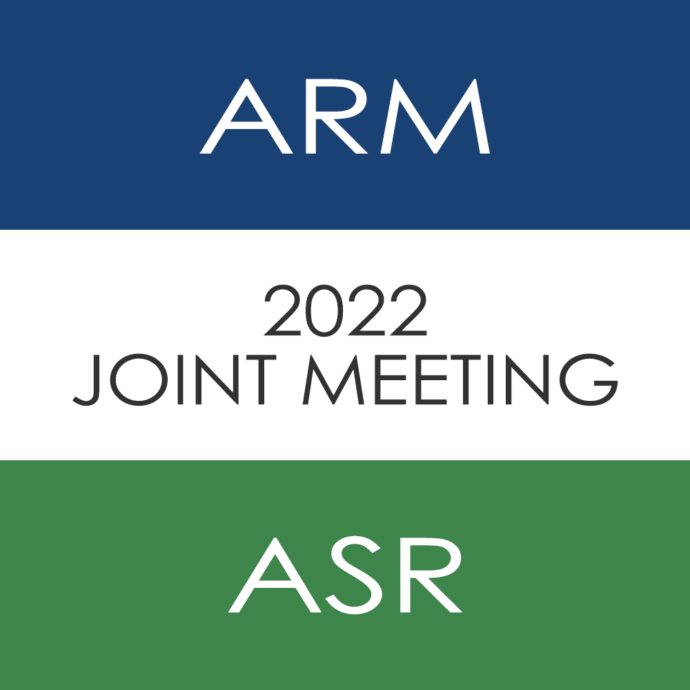 2022 ARM-ASR Joint Meeting
