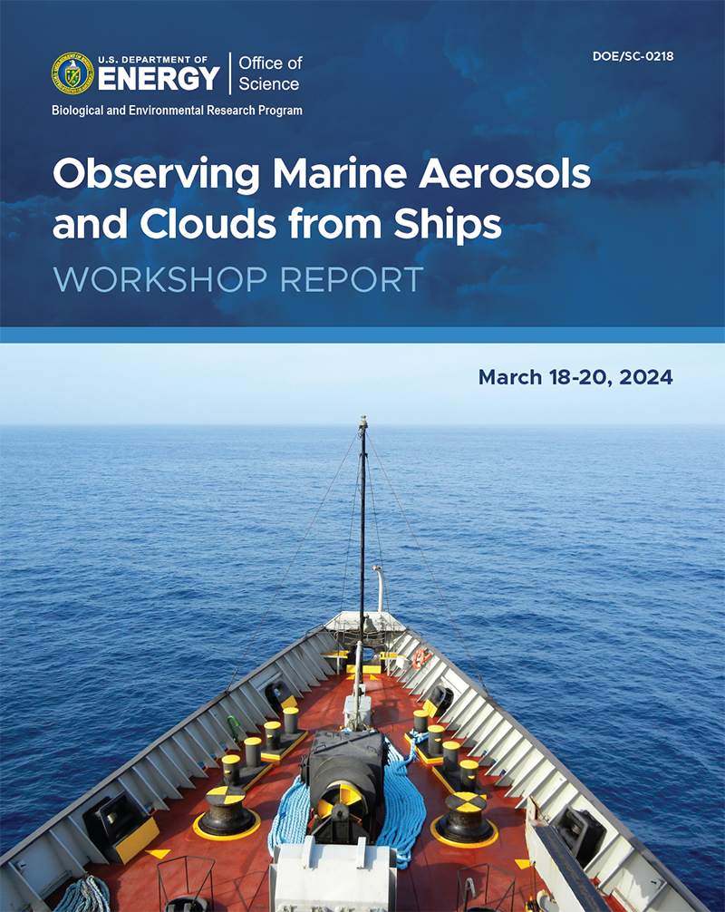 Cover of DOE “Observing Marine Aerosols and Clouds from Ships” Workshop Report..